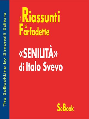 cover image of Senilità di Italo Svevo - RIASSUNTO